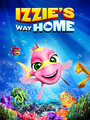 Izzie's Way Home (2016) скачать бесплатно в хорошем качестве без регистрации и смс 1080p