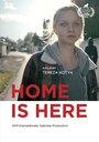Home Is Here (2016) трейлер фильма в хорошем качестве 1080p