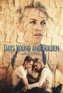 Days Young and Golden (2016) трейлер фильма в хорошем качестве 1080p