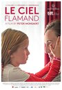 Смотреть «Le Ciel Flamand» онлайн фильм в хорошем качестве