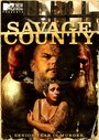 Смотреть «Savage County» онлайн фильм в хорошем качестве