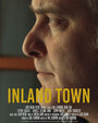 Inland Town (2016) скачать бесплатно в хорошем качестве без регистрации и смс 1080p