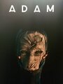 Adam (2016) трейлер фильма в хорошем качестве 1080p