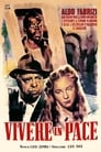 Жить в мире (1947) кадры фильма смотреть онлайн в хорошем качестве