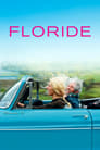 Смотреть «Флорида» онлайн фильм в хорошем качестве