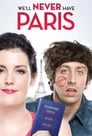 Не видать нам Париж как своих ушей (2014) кадры фильма смотреть онлайн в хорошем качестве