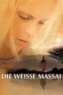 Белая масаи (2005) трейлер фильма в хорошем качестве 1080p