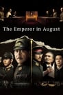 Император в августе (2015) кадры фильма смотреть онлайн в хорошем качестве