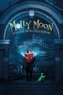 Смотреть «Молли Мун и волшебная книга гипноза» онлайн фильм в хорошем качестве