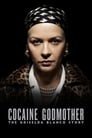 Смотреть «Крестная мать кокаина» онлайн фильм в хорошем качестве