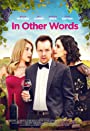 Смотреть «Другими словами» онлайн фильм в хорошем качестве