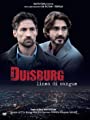 Смотреть «Дуйсбург» онлайн фильм в хорошем качестве