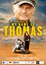 Меня зовут Томас (2018) кадры фильма смотреть онлайн в хорошем качестве