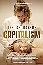 Последние дни капитализма (2020) трейлер фильма в хорошем качестве 1080p