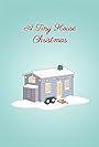 Смотреть «Крошечный дом на Рождество» онлайн фильм в хорошем качестве