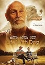 Жизнь с псом (2018) кадры фильма смотреть онлайн в хорошем качестве