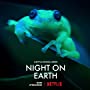 Смотреть «Ночь на Земле» онлайн сериал в хорошем качестве