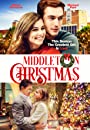 Смотреть «Рождество в Миддлтоне» онлайн фильм в хорошем качестве