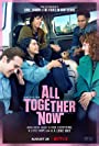 Смотреть «Теперь мы все вместе» онлайн фильм в хорошем качестве