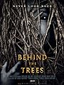 Смотреть «За деревьями» онлайн фильм в хорошем качестве