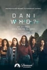 Смотреть «Кто такая Дани?» онлайн сериал в хорошем качестве