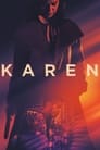 Карен (2021) трейлер фильма в хорошем качестве 1080p