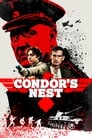 Смотреть «Гнездо Кондора» онлайн фильм в хорошем качестве