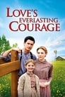 Смотреть «Вечная смелость любви» онлайн фильм в хорошем качестве