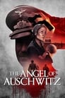 Смотреть «Ангел из Освенцима» онлайн фильм в хорошем качестве