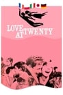 Смотреть «Любовь в двадцать лет» онлайн фильм в хорошем качестве