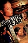 Смотреть «Абсолютный страх» онлайн фильм в хорошем качестве