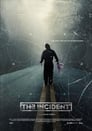 Смотреть «Инцидент» онлайн фильм в хорошем качестве