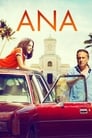 Смотреть «Ана» онлайн фильм в хорошем качестве