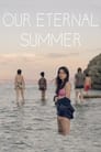 Смотреть «Вечное лето» онлайн фильм в хорошем качестве
