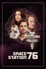 Смотреть «Космическая станция 76» онлайн фильм в хорошем качестве