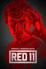 Красный 11 (2019) кадры фильма смотреть онлайн в хорошем качестве