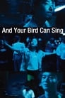 Твоя птица может петь (2018) кадры фильма смотреть онлайн в хорошем качестве