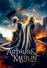 Смотреть «Артур и Мерлин: Рыцари Камелота» онлайн фильм в хорошем качестве