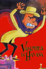 Смотреть «Вампиры в Гаване!» онлайн в хорошем качестве