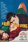 Поцелуй перед смертью (1956) кадры фильма смотреть онлайн в хорошем качестве