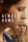 Почти дома (2018) кадры фильма смотреть онлайн в хорошем качестве