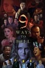 Смотреть «9 путей в ад» онлайн фильм в хорошем качестве
