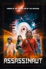 Смотреть «Ассасинаут: Астронавт-убийца» онлайн фильм в хорошем качестве