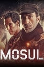 Смотреть «Мосул» онлайн фильм в хорошем качестве