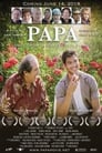 Смотреть «Папа» онлайн фильм в хорошем качестве
