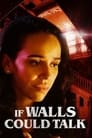 Смотреть «Если бы стены могли говорить» онлайн фильм в хорошем качестве