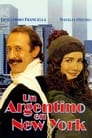 Смотреть «Аргентинец в Нью-Йорке» онлайн фильм в хорошем качестве