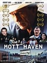 Смотреть «Мотт Хейвен» онлайн фильм в хорошем качестве