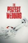 Идеальная свадьба (2021) трейлер фильма в хорошем качестве 1080p