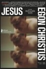 Смотреть «Иисус Эгон Христос» онлайн фильм в хорошем качестве
